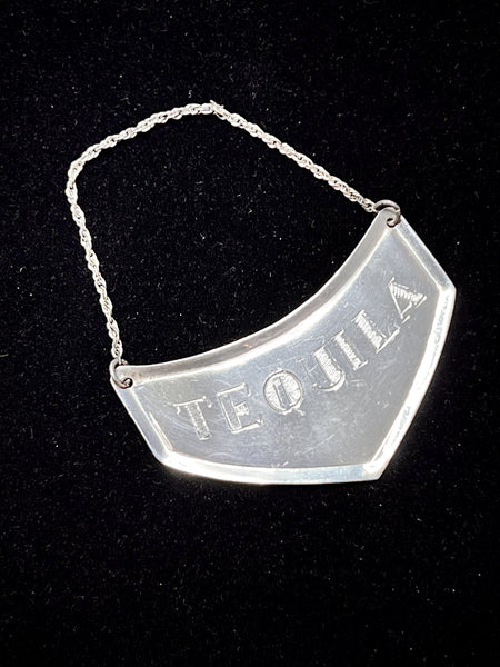 Vintage Sterling Silver "Tequila" Liquor Tag